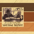 Jason Eady - Something Together (With Courtney Patton)