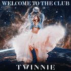 Twinnie - Welcome To The Club (EP)