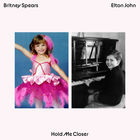 Elton John & Britney Spears - Hold Me Closer (CDS)