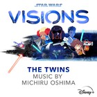 Michiru Oshima - Star Wars: Visions (Original Soundtrack ''the Twins'')