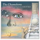 The Chameleons - Elevated Living: Live In Manchester, London & Spain CD1