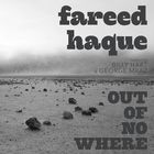 Fareed Haque - Out Of Nowhere