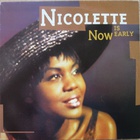 Nicolette - Now Is Early (Vinyl)