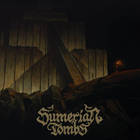 Sumerian Tombs (Limited Edition) CD1