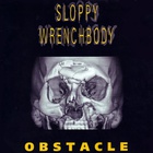 Sloppy Wrenchbody - Obstacle (CDS)