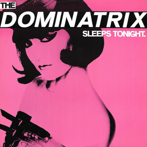 The Dominatrix Sleeps Tonight (EP)