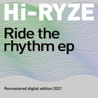Hi-Ryze - Hi-Ryze (EP) (Remastered 2017)