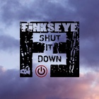 Finkseye - Shut It Down (EP)