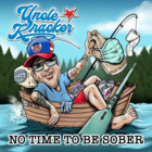 Uncle Kracker - No Time To Be Sober (CDS)
