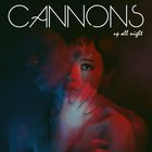 Cannons - Up All Night (EP)