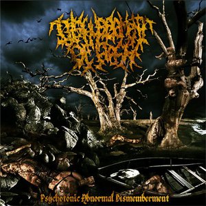 Psychotonic Abnormal Dismemberment