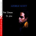 George Scott - Find Someone To Love (Remastered 2015)