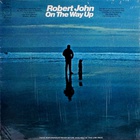 Robert John - On The Way Up (Vinyl)