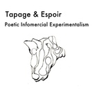 Tapage - Poetic Infomercial Experimentalism (With Espoir)