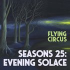 Seasons 25: Evening Solace