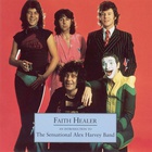 The Sensational Alex Harvey Band - Faith Healer: An Introduction To The Sensational Alex Harvey Band
