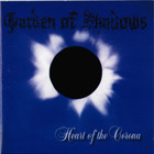 Garden Of Shadows - Heart Of The Corona