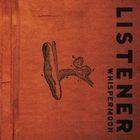 Listener - Whispermoon