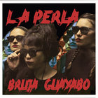 La Perla - Bruja/Guayabo (CDS)