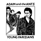 Adam And The Ants - Young Parisians (VLS)