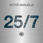 Victor Manuelle - 25/7