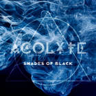 Acolyte - Shades Of Black (EP)