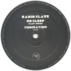 Radio Slave - No Sleep (Part 3) (VLS)