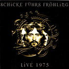 Schicke, Fuhrs & Frohling - Live 1975