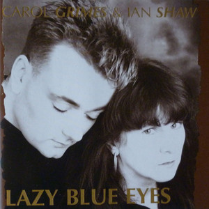 Lazy Blue Eyes (With Ian Shaw)