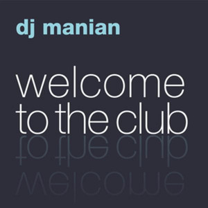 Welcome To The Club CD1