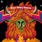 Bruce Haack - Remixes
