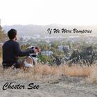 Chester See - If We Were Vampires (CDS)
