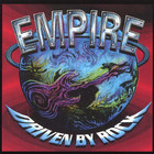 Empire - Driven By Rock
