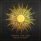Praise The Sun - The Art Of Agony (EP)