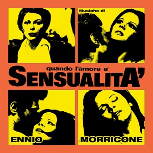 Quando L'amore È Sensualità (Original Motion Picture Soundtrack) (Remastered 2022)