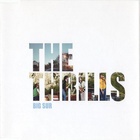 The Thrills - Big Sur (CDS)