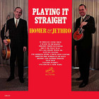Homer And Jethro - Playing It Straight (Vinyl)