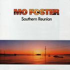 Mo Foster - Southern Reunion (Reissued 2004)