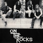 On The Rocks - On The Rocks