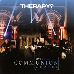 Communion (Live At The Union Chapel) CD1