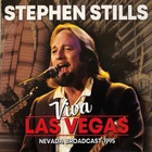 Stephen Stills - Viva Las Vegas - Nevada Broadcast 1995
