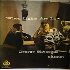 The George Shearing Quintet - When Lights Are Low (Vinyl)