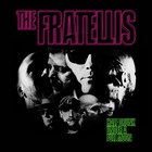 The Fratellis - Half Drunk Under A Full Moon (Deluxe Edition)
