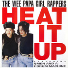 Wee Papa Girl Rappers - Heat It Up (Feat. 2 Men And A Drum Machine) (VLS)