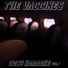 The Vaccines - Cosy Karaoke Vol. 1 (EP)