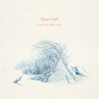 Thom Hell - Until This Blows Over