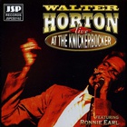 Walter Horton - Live At The Knickerbocker (Feat. Ronnie Earl)