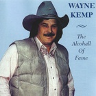 Wayne Kemp - The Alcohall Of Fame