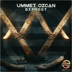 Ummet Ozcan - Bifrost (CDS)