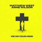 Matthew West - Me On Your Mind (CDS)